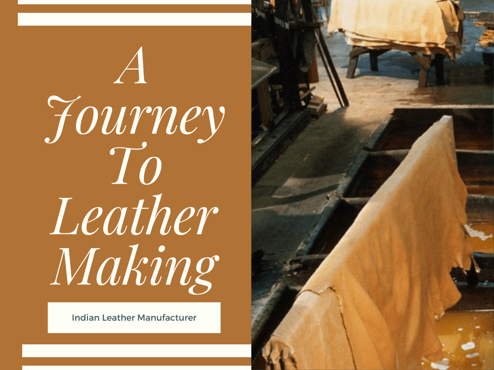 A Journey To Leather Making